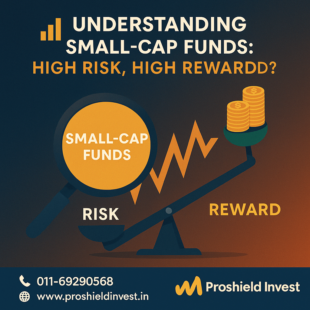 Understanding Small-Cap Funds: High Risk, High Reward?